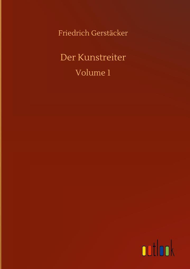 Thumbnail - Der Kunstreiter | Friedrich Gerstäcker | Deutsch