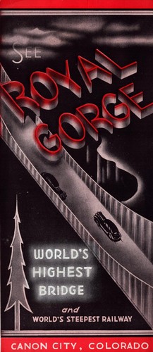 Vintage Royal Gorge Canon City CO Brochure Art Deco Bridge Railway