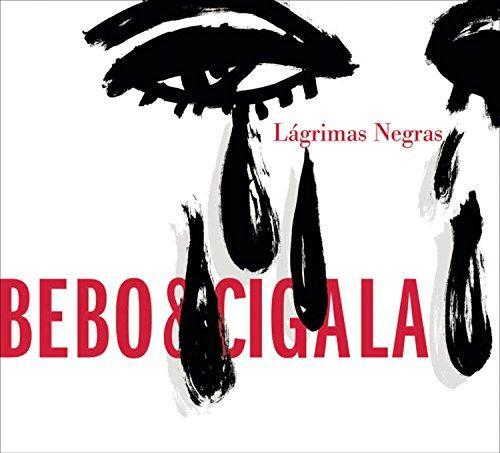 Lagrimas Negras - Bebo & Cigala