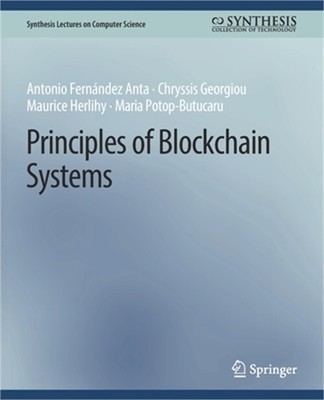 Principles of Blockchain Systems (Paperback or Softback)