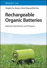 Rechargeable Organic Batteries | Materials, M...