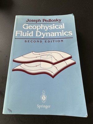 Geophysical Fluid Dynamics by Joseph Pedlosky (1990, Trade Paperback)