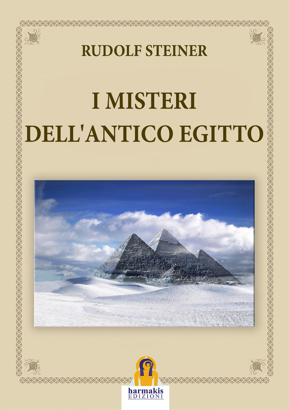 Libri Rudolf Steiner - I Misteri Dell'antico Egitto