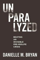 Danielle M. Bryan | Unparalyzed | Taschenbuch | Englisch (2024)