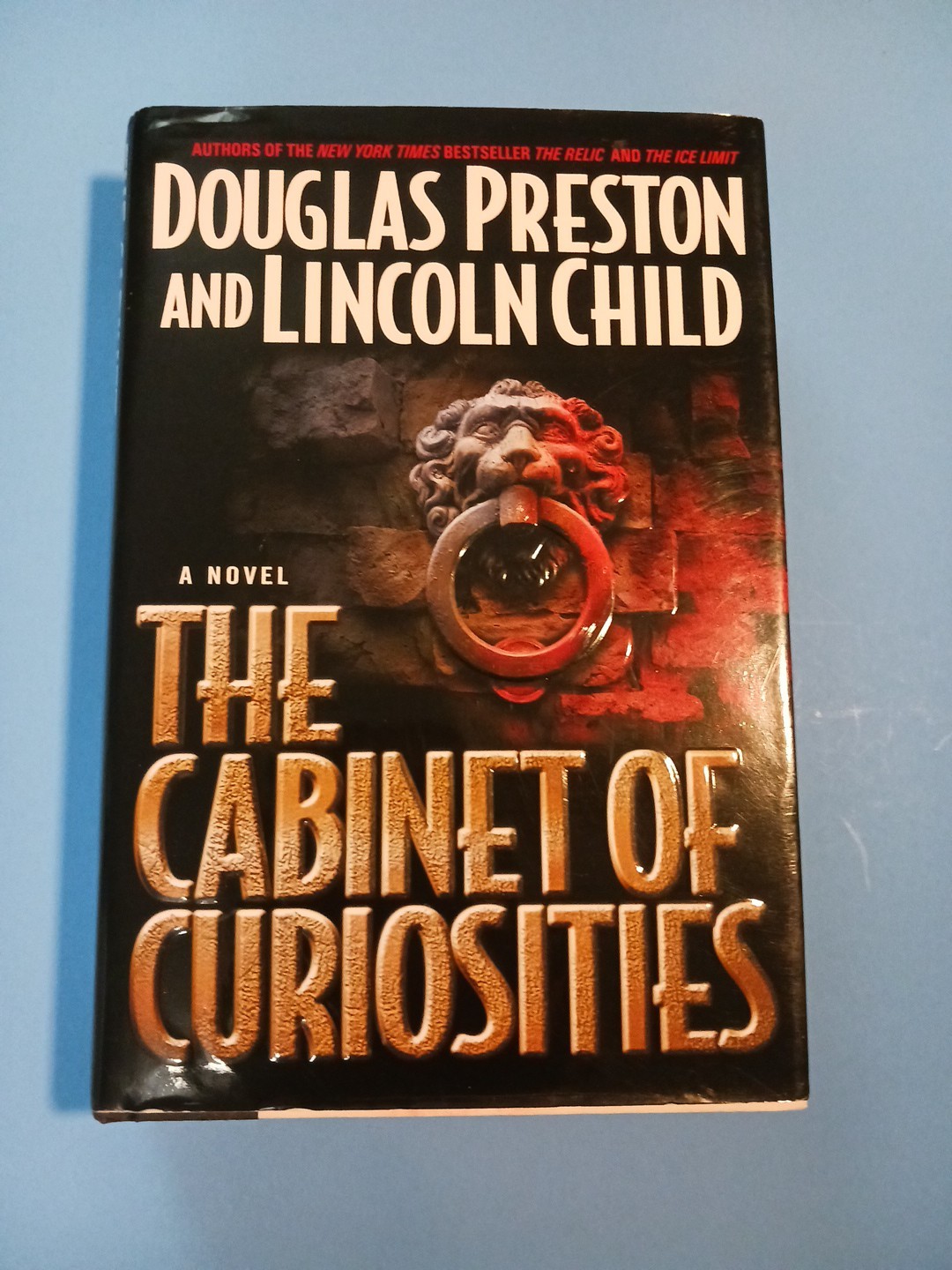 Cabinet of Curiosities : A Novel by Douglas Preston and Lincoln Child (2002,...