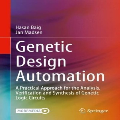 Genetic Design Automation A Practical Approach for the Analysis V