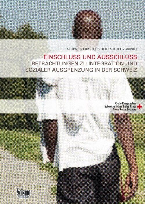 Thumbnail - Schweizerisches Rotes Kreuz | Einschluss Und Ausschluss | Taschenbuch