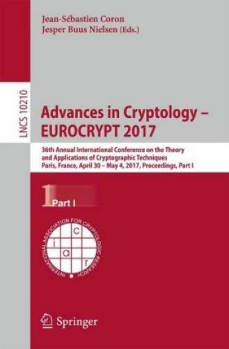 Advances In Cryptology - Eurocrypt 2017 36th Annual International