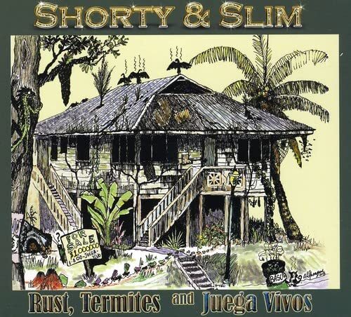 Shorty & Slim Rusttermites & Juega Vivos (CD)