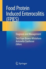 Food Protein Induced Enterocolitis (FPIES) Diagnosis and Management Taschenbuch