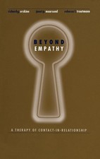 Beyond Empathy A Therapy of Contactin Relationships