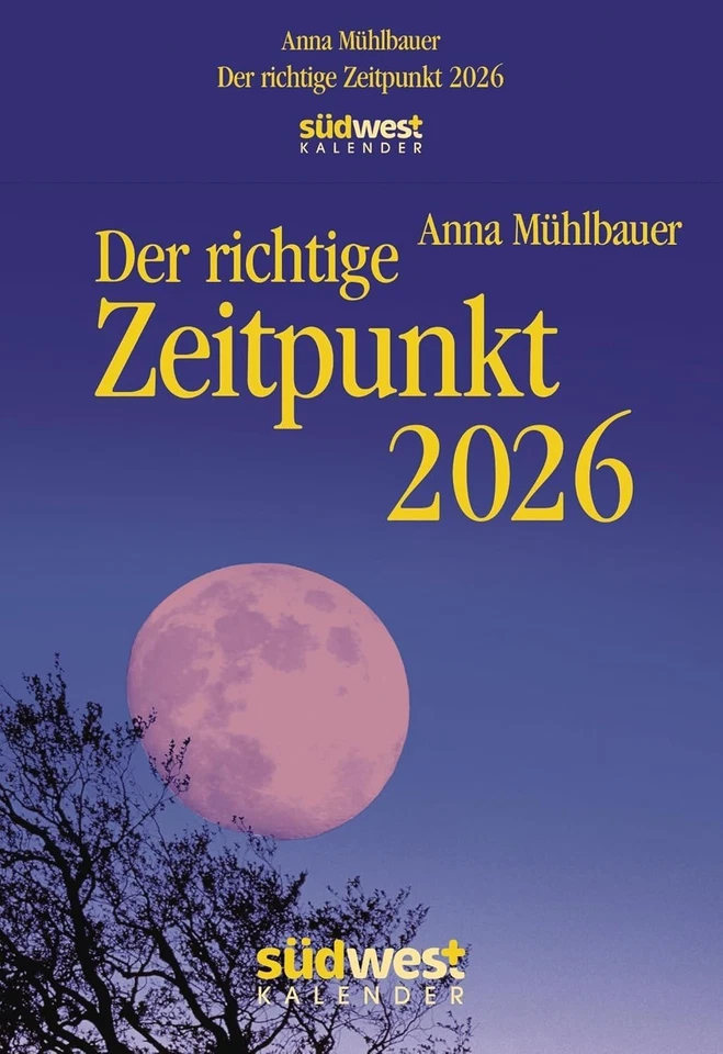 PENGUIN RANDOM HOUSE VERLAGSGRUPPE GMBH Der richtige Zeitpunkt Anna Mühlbauer Tages-Abreißkalender 2026 Aufstellkalender