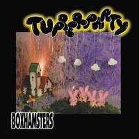 Boxhamsters: Tupperparty (Ltd Reissue) - 375 Media - (Lp / T)