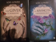 Lois Lowry The Giver Il donatore + La rivincita Gathering Blue prime edizioni