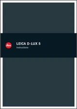 Leica D-Lux 5 Instruction Manual: Full Color 232 Pages & Protective Covers!