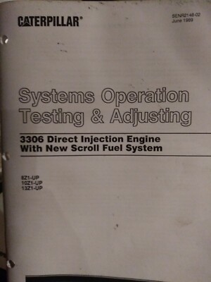 CAT Systems Operation Testing & Adjusting 3306 Direct Injection Engine with New 