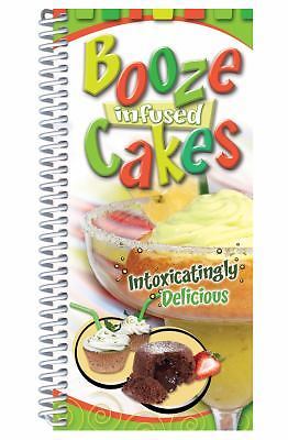 Booze Infused Cakes: Intoxicatingly Del- 1563833840, spiral-bound, Products, new