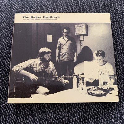 Baker Bros. In With the Out-crowd (CD) Album