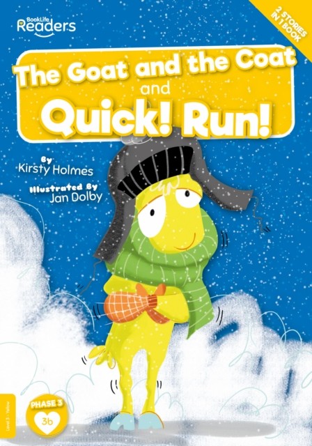 The Goat and the Coat and Quick! Run! by Kirsty Holmes PAPERBACK 9781839272851