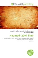 Frederic P. Miller (U. A.) | Haunted (2007 Film) | Taschenbuch | Englisch (2026)