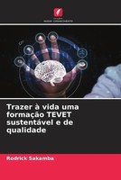 Rodrick Sakamba | Trazer à Vida Uma FormaçãO Tevet SustentáVel E De Qualidade