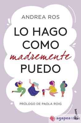 Lo hago como madremente puedo. NUEVO. ENVÍO URGENTE (Librería Agapea)