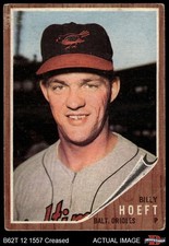 1962 Topps #134 Billy Hoeft  NRM Orioles COMMON VARIATION 1 - POOR