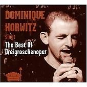 Horwitz,Dominique The Best of Dreigrosch (CD) NEW