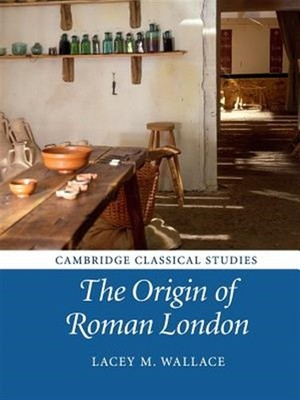 Origin of Roman London, Paperback by Wallace, Lacy M., Brand New, Free shippi...
