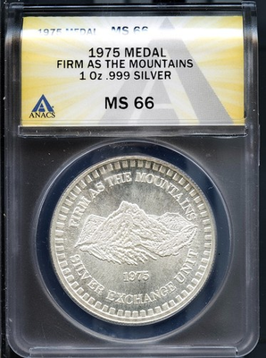#ad 1975 .999 Silver 1oz Firm as the Mountains MS 66 ANACS # 7919313 Bonus $82.95