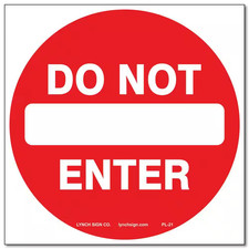 12 In. X 12 In. Do Not Enter Sign Printed on More Durable, Thicker, Longer Lasti