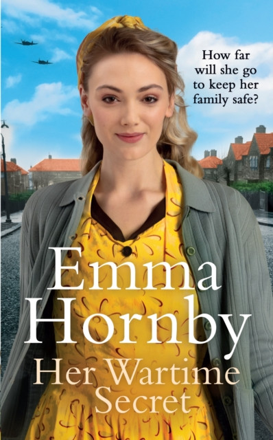 Her Wartime Secret by Emma Hornby (Hardback Book)