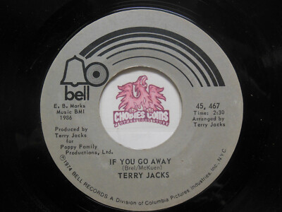 TERRY JACKS: If You Go Away / Me And You, VG+ 45 RPM (U9)