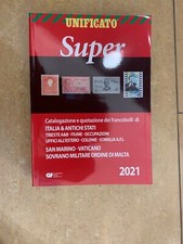 UNIFICATO Super 2021 Catalogazione e quotazione dei francobolli d’Italia 