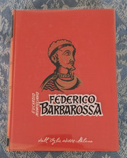 FEDERICO BARBAROSSA | Momigliano, Dall'Oglio 1968 ottime condizioni [biografia] 