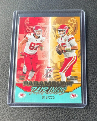 2025 Topps Signature Class Paramount Pairings Patrick Mahomes Travis Kelce /225