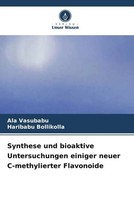 Ala Vasubabu (U. A.) | Synthese Und Bioaktive Untersuchungen Einiger Neuer...