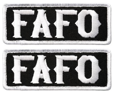 FAFO F**k  Around and Find Out FAFO Patch  |2PC -IRON ON OR SEW 4''X1.5''