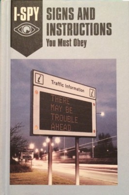 I-SPY SIGNS AND INSTRUCTIONS You Must Obey (I-SPY for Grown-ups) by Sam Jordis 