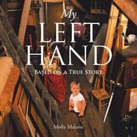 Molly Malone | My Left Hand | Taschenbuch | Englisch (2014) | Xlibris
