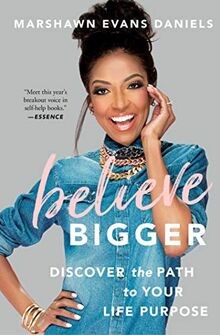 Believe Bigger: Discover the Path to Your Life Purp... | Buch | Zustand sehr gut