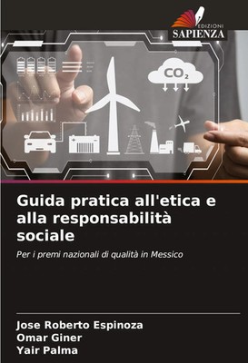 Jose Roberto Espinoza (u. a.) | Guida pratica all'etica e alla responsabilità...