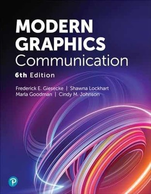Modern Graphics - Paperback, by Giesecke Frederick; Lockhart - Very Good