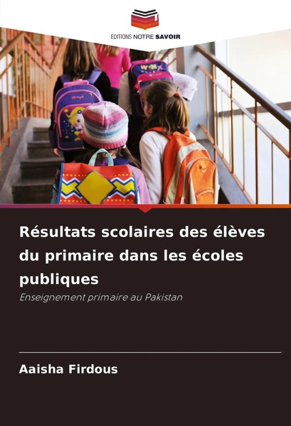 Aaisha Firdous | RéSultats Scolaires Des éLèVes Du Primaire Dans Les éColes...-image