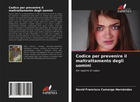 David Francisco Camargo HernáNdez | Codice Per Prevenire Il Maltrattamento...