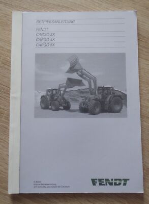 Fendt Front Loader Cargo 3X + 4X + 5X Owners Manual