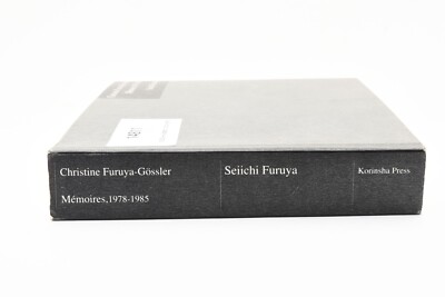 Seiichi Furuya Christine Furuya-Gossler Memoires, 1978-1985