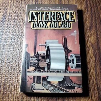 Interface Mark Adlard 1977 First Ace Printing Sci-Fi Dystopian Paperback Book