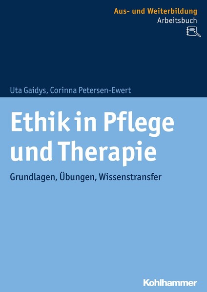 Corinna Petersen-Ewert / Ethik In Pflege Und Therapie9783170348219-image