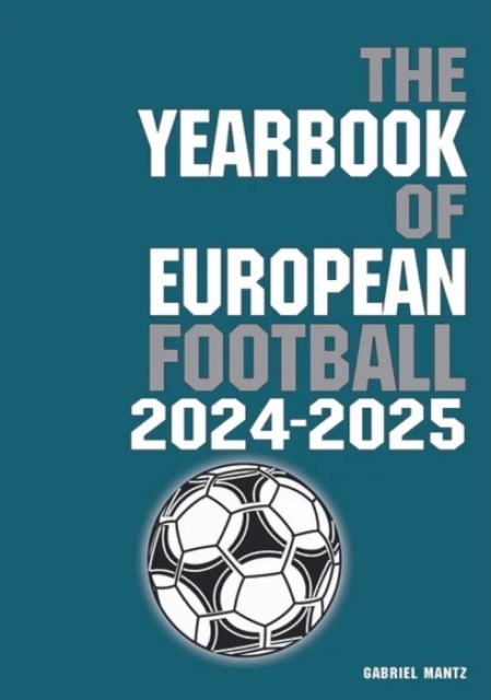 Yearbook Of European Football 2024-2025